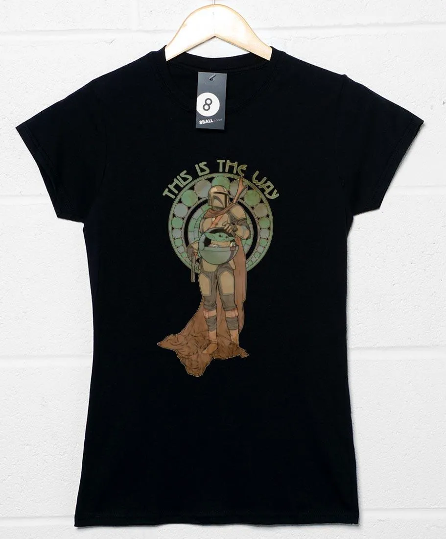 This Is The Way Mando Womens T-Shirt